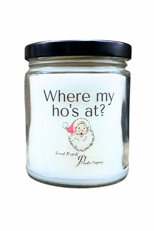 Where my Ho's at? Candle Funny Christmas Gift 9 oz soy blend