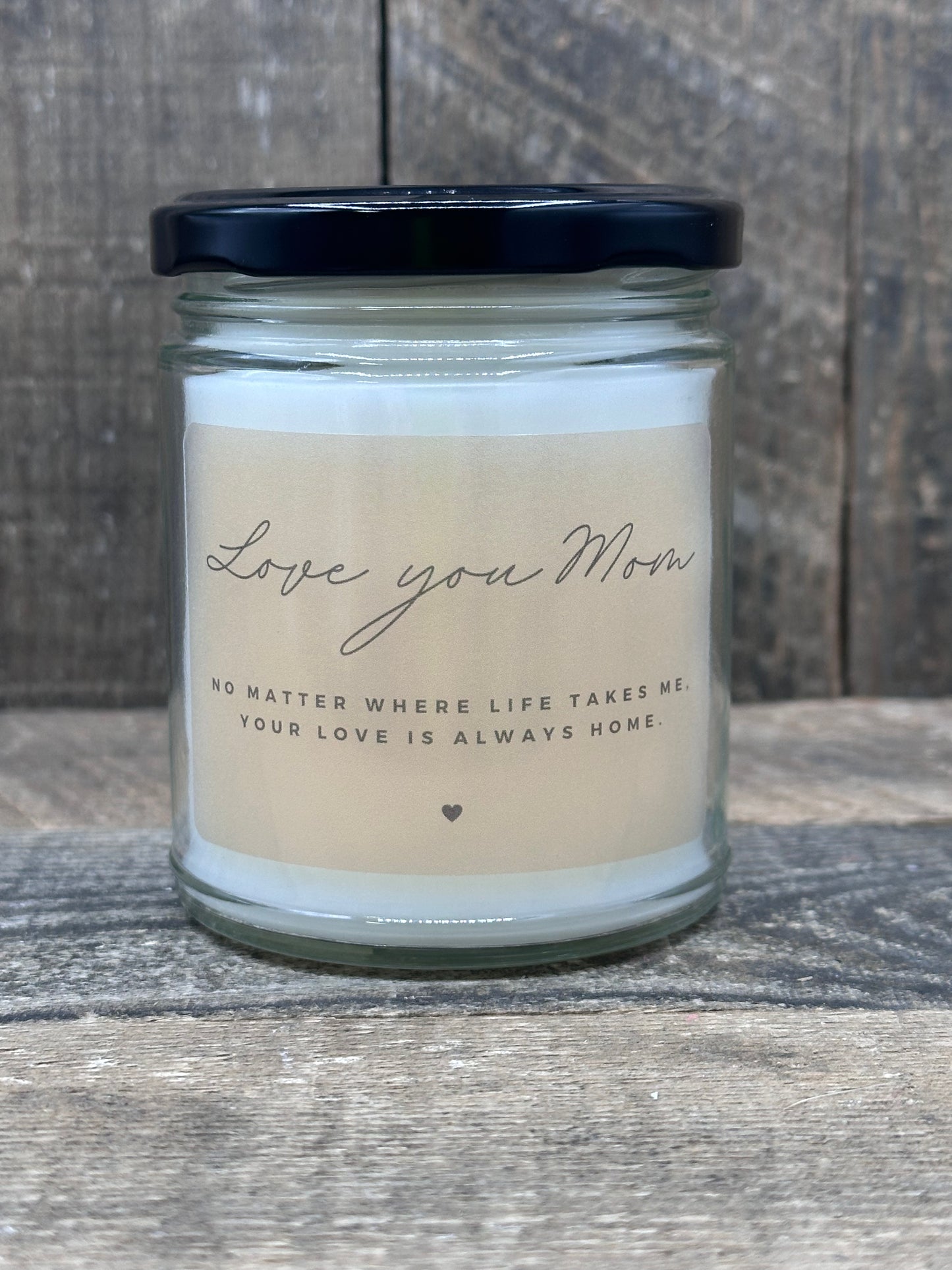 Love You Mom. Candle. 9oz Soy Blend Heartfelt Gift Mother's Day