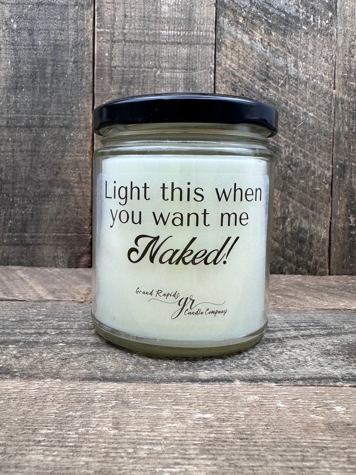 Light This Candle When You Want Me Naked. 9oz Soy Blend Funny Gift Valentine's Day