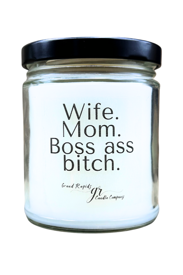 Wife. Mom. Bad Ass Bitch. 9oz Soy Blend Candle