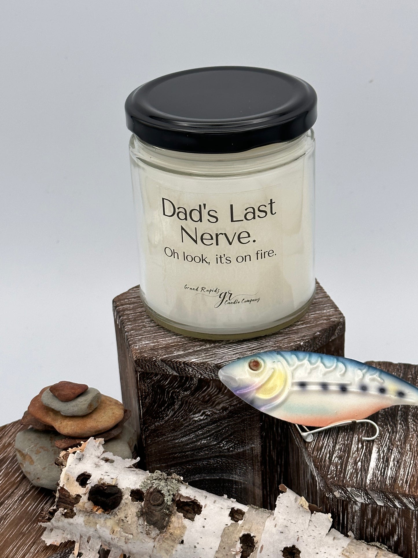 Dad's last nerve. Oh look, it's on fire. 9oz Soy Blend Candle