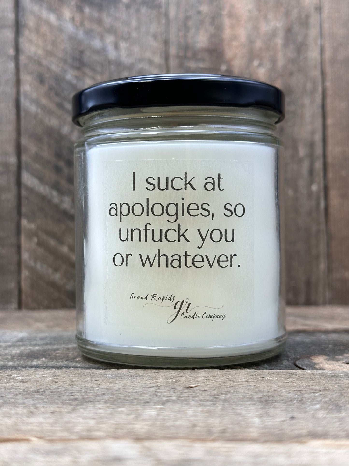 Unfuck you I’m sorry gift. 9oz Soy Blend Candle